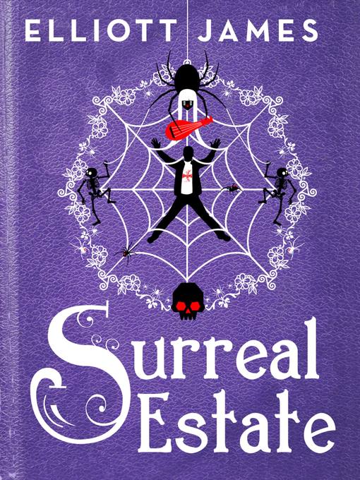 Title details for Surreal Estate by Elliott James - Available
